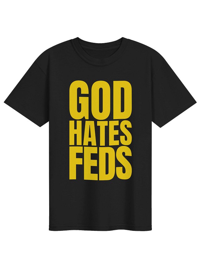GOD HATES FEDS