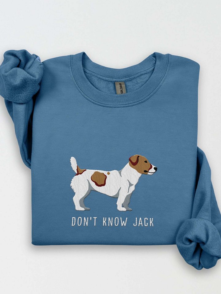 Don't Know Jack Sweatshirt (Embroidered) of a Jack Russell Terrier product image (1)
