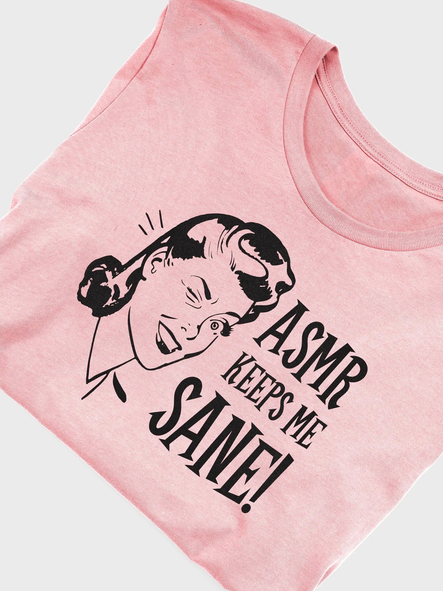 ASMR Keeps Me Sane / Light Supersoft Tee product image (3)