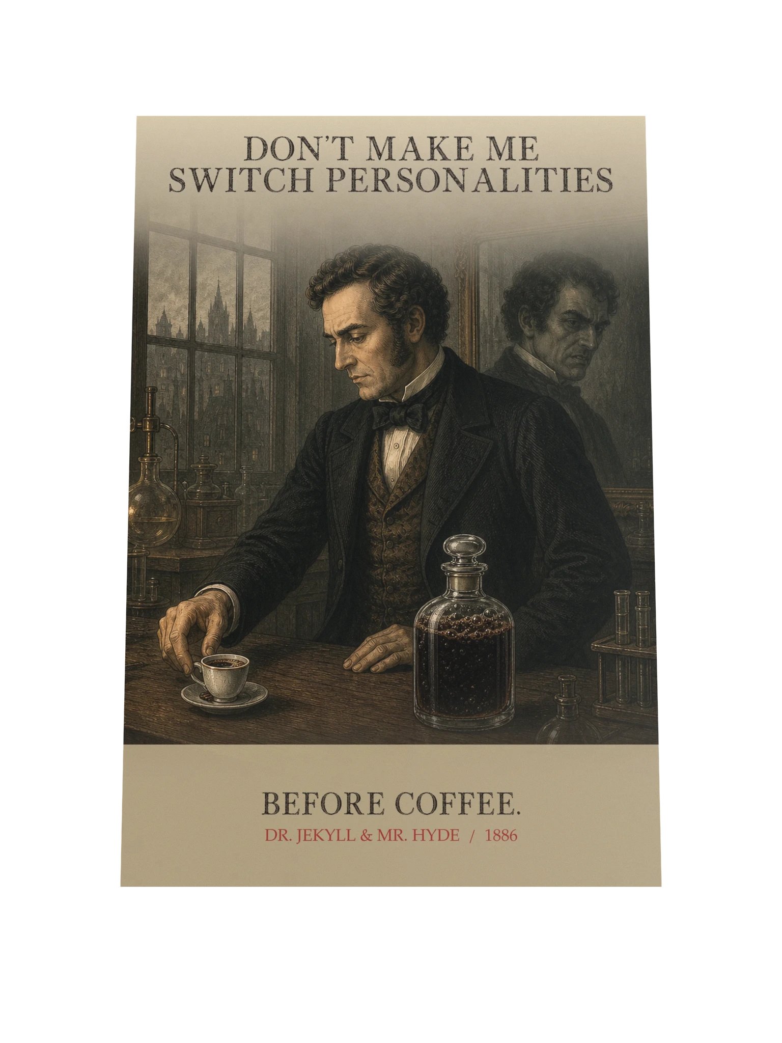 Personalities Before Coffee -- The Strange Case of Dr Jekyll and Mr Hyde Art Print product image (9)