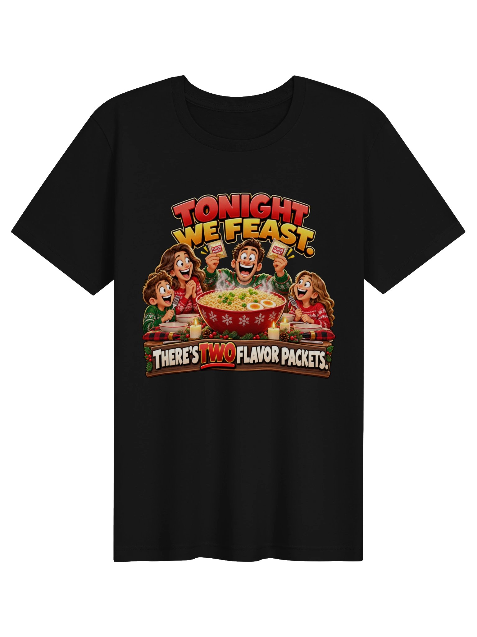 TONIGHT WE FEAST. THERE’S TWO FLAVOR PACKETS. product image (1)
