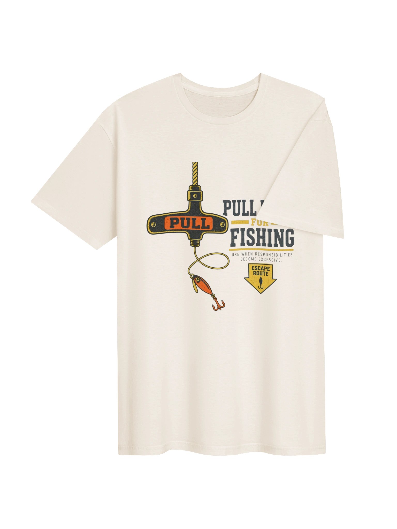 Pull Here for Fishing T-Shirt product image (4)