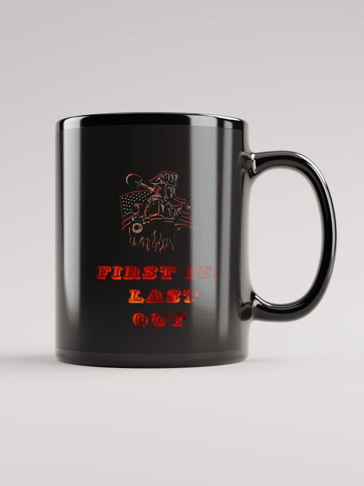 First In, Last Out Firefighter Mug product image (2)