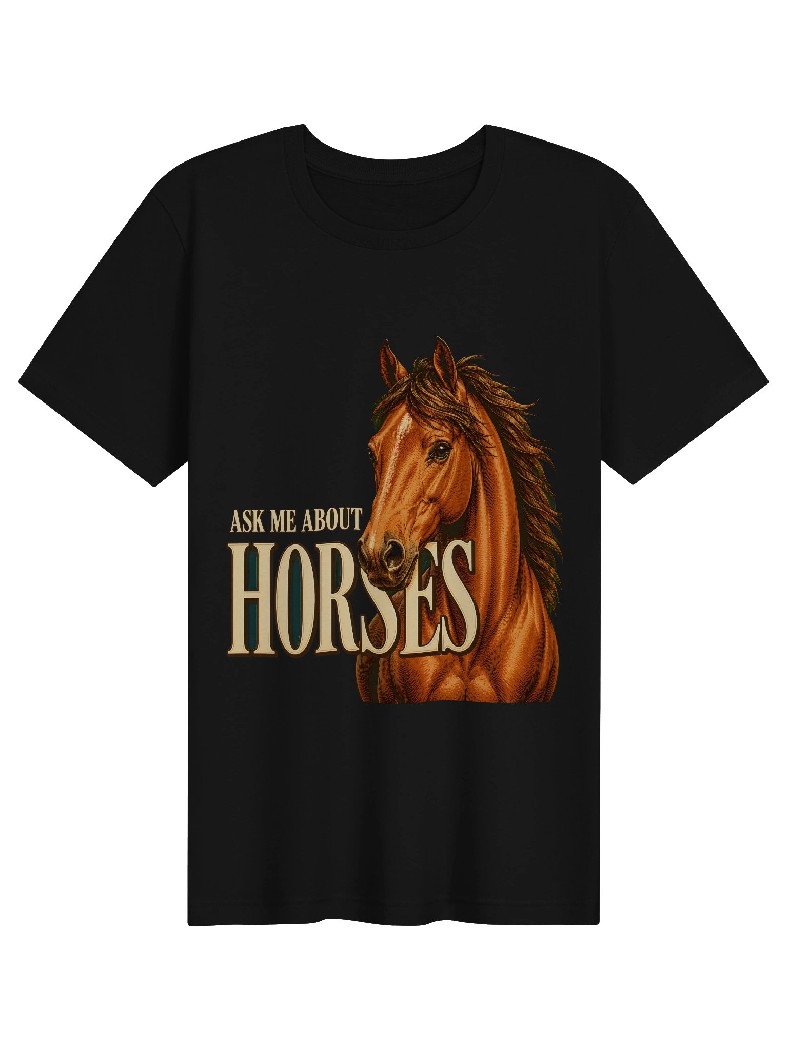 Ask Me About Horses Tee product image (1)