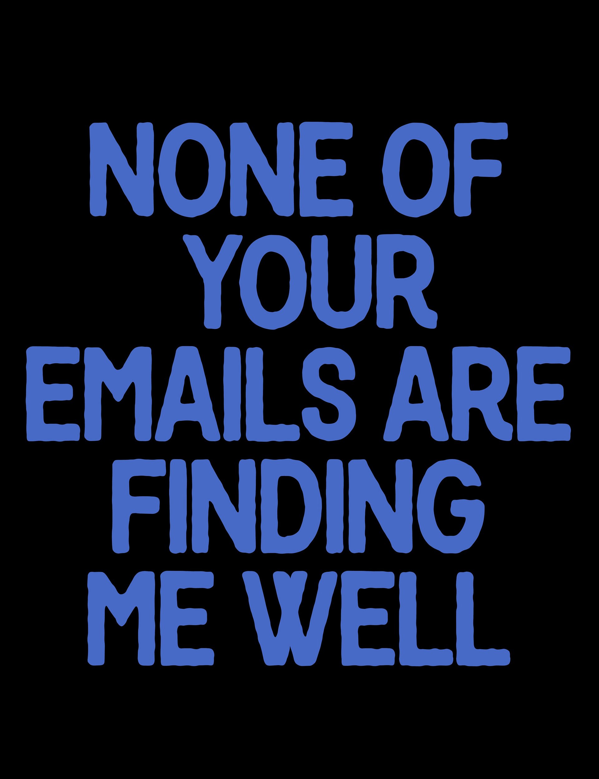 None Of Your Emails Tee product image (1)