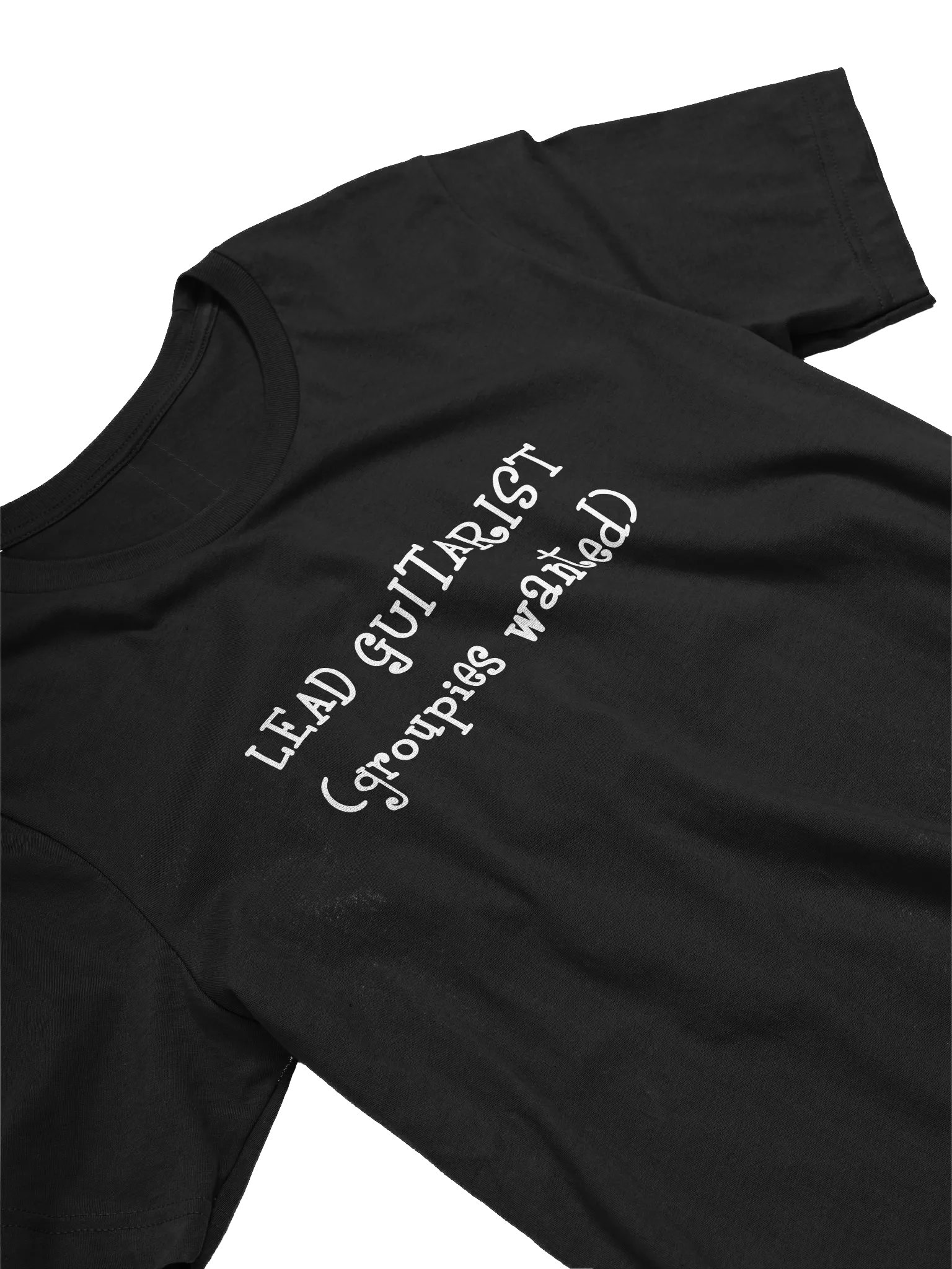 LEAD GUITARIST (GROUPIES WANTED) TEE product image (1)