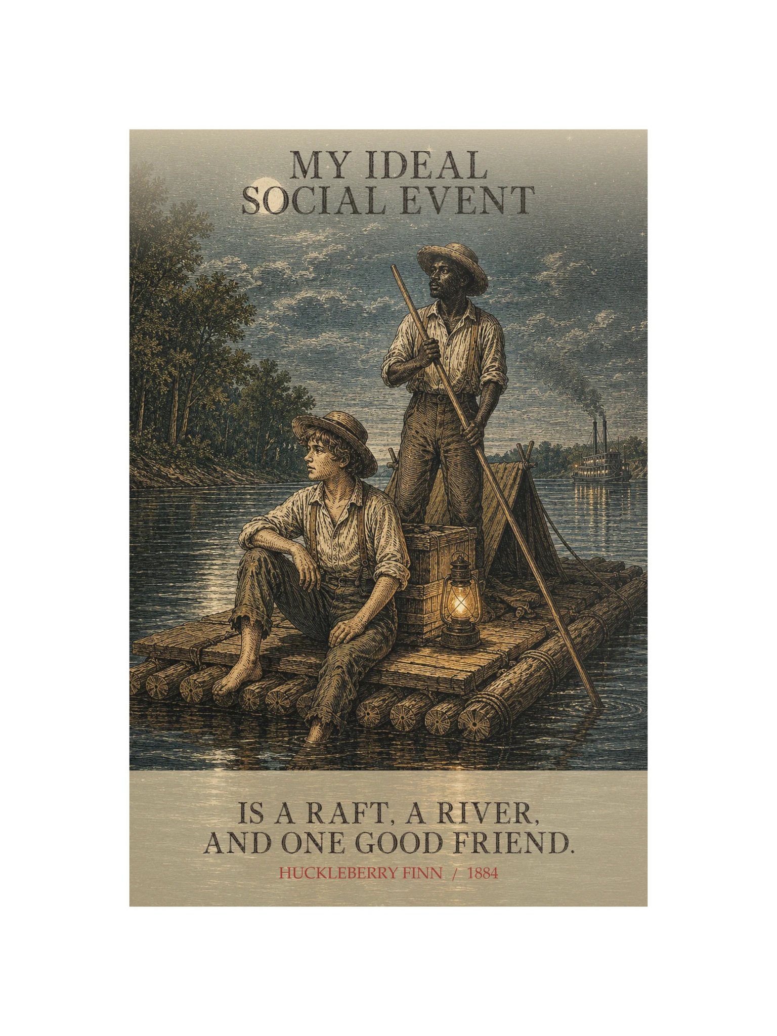 Ideal Social Event Raft River One Good -- Adventures of Huckleberry Finn Art Print product image (12)