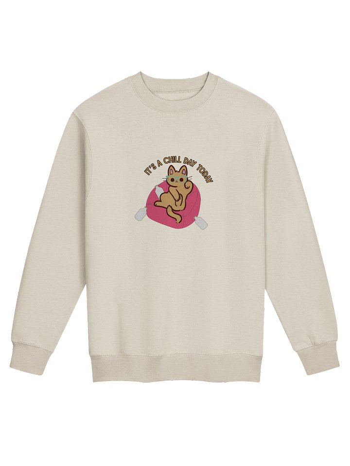 "It's A Chill Day" Premium Sweatshirt product image (1)