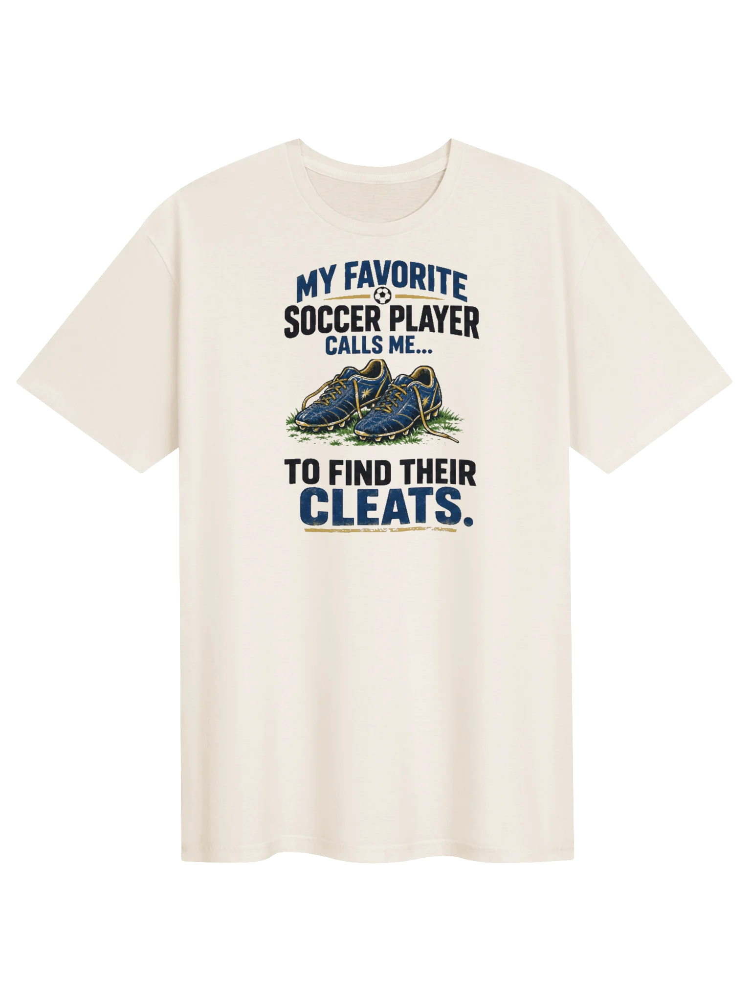 My Favorite Soccer Player Calls Me... Tee product image (1)