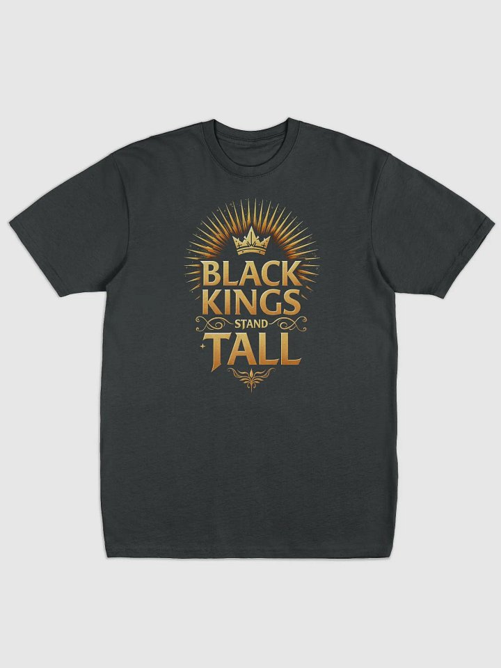 Black Kings Stand Tall T-Shirt – Gold Crown Royalty Afrocentric Tee product image (1)
