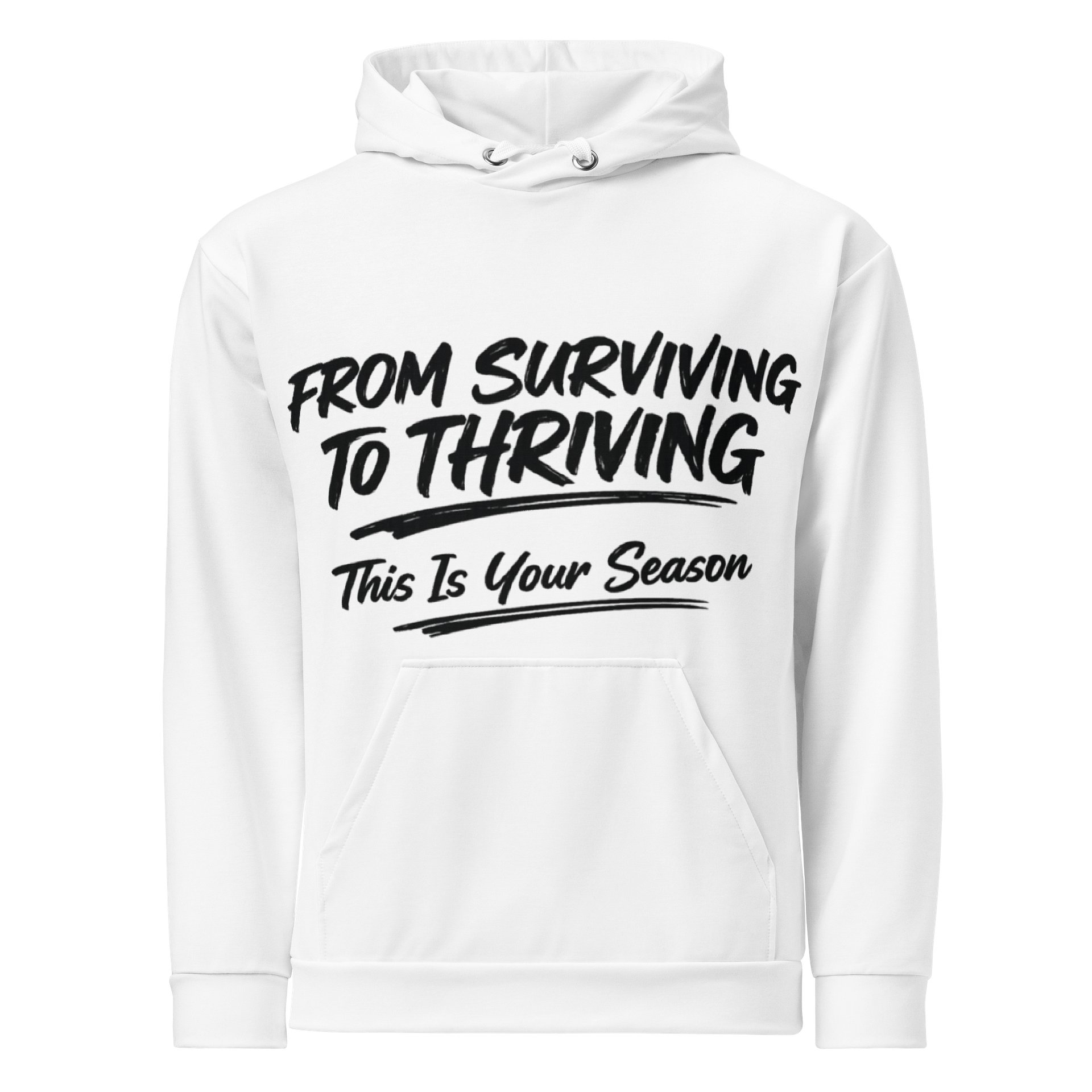 From Surviving To Thriving Hoodie – This Is Your Season product image (1)