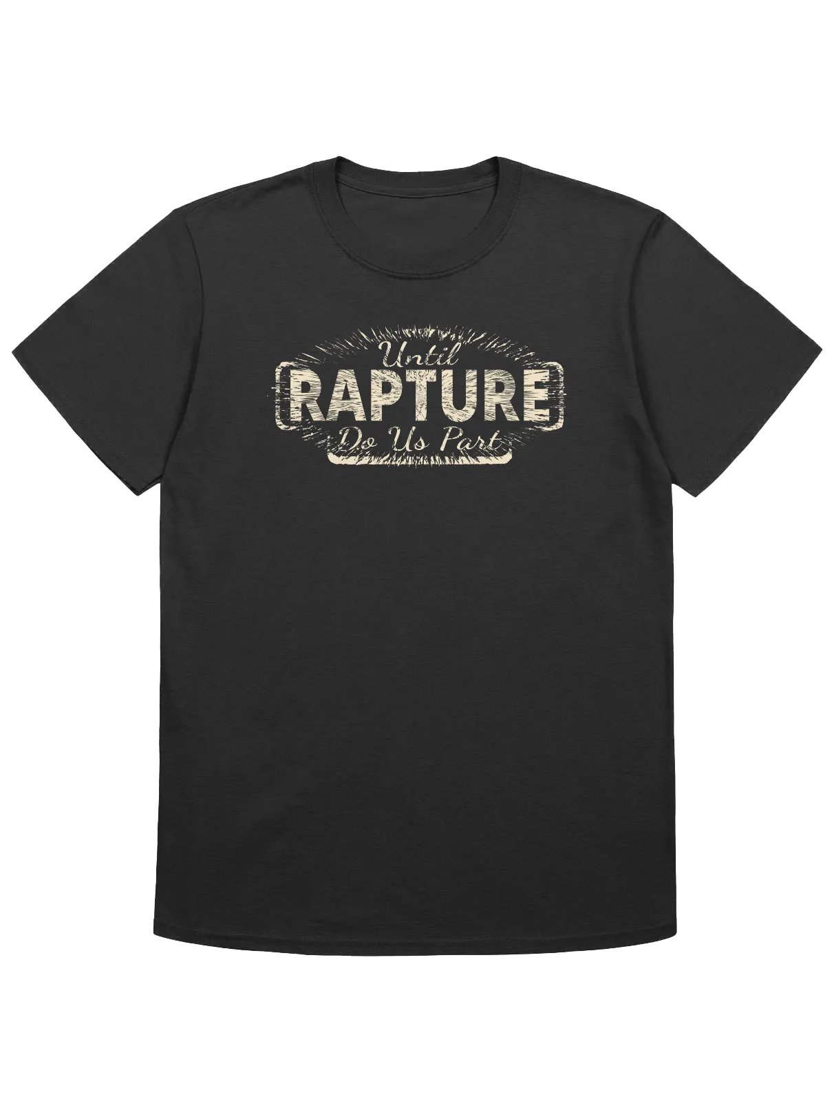 Until Rapture Do Us Part T-Shirt product image (4)