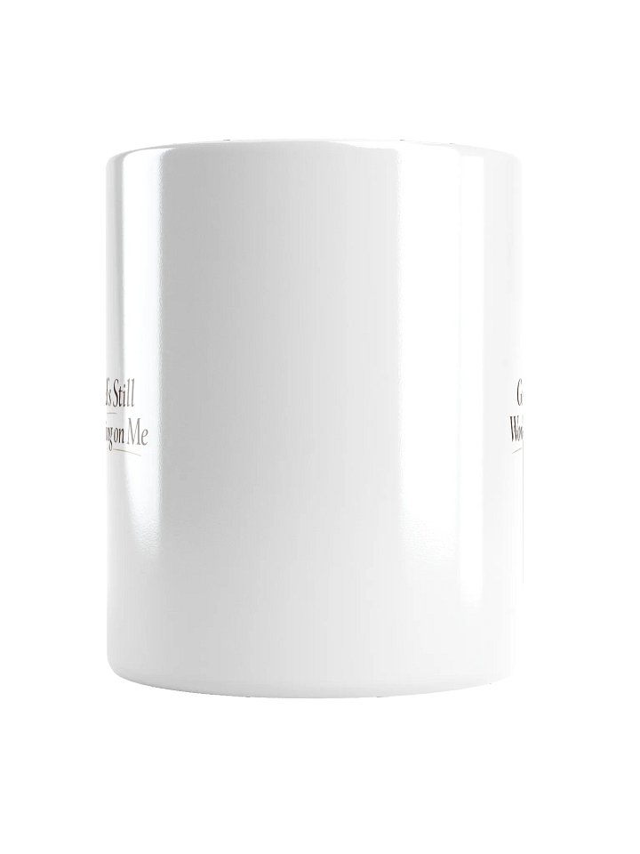 God's Still Working on Me Mug product image (2)