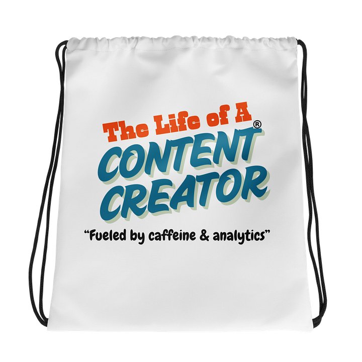The Life of a CONTENT CREATOR All-Over Print Drawstring Bag product image (1)