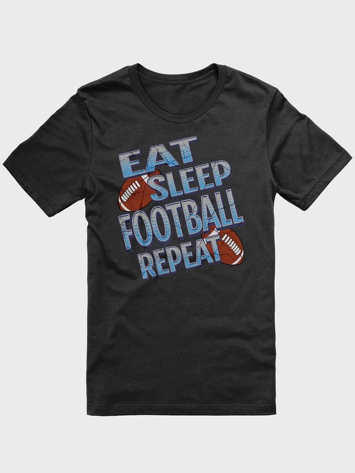 Eat Sleep Football Repeat Tee product image (1)