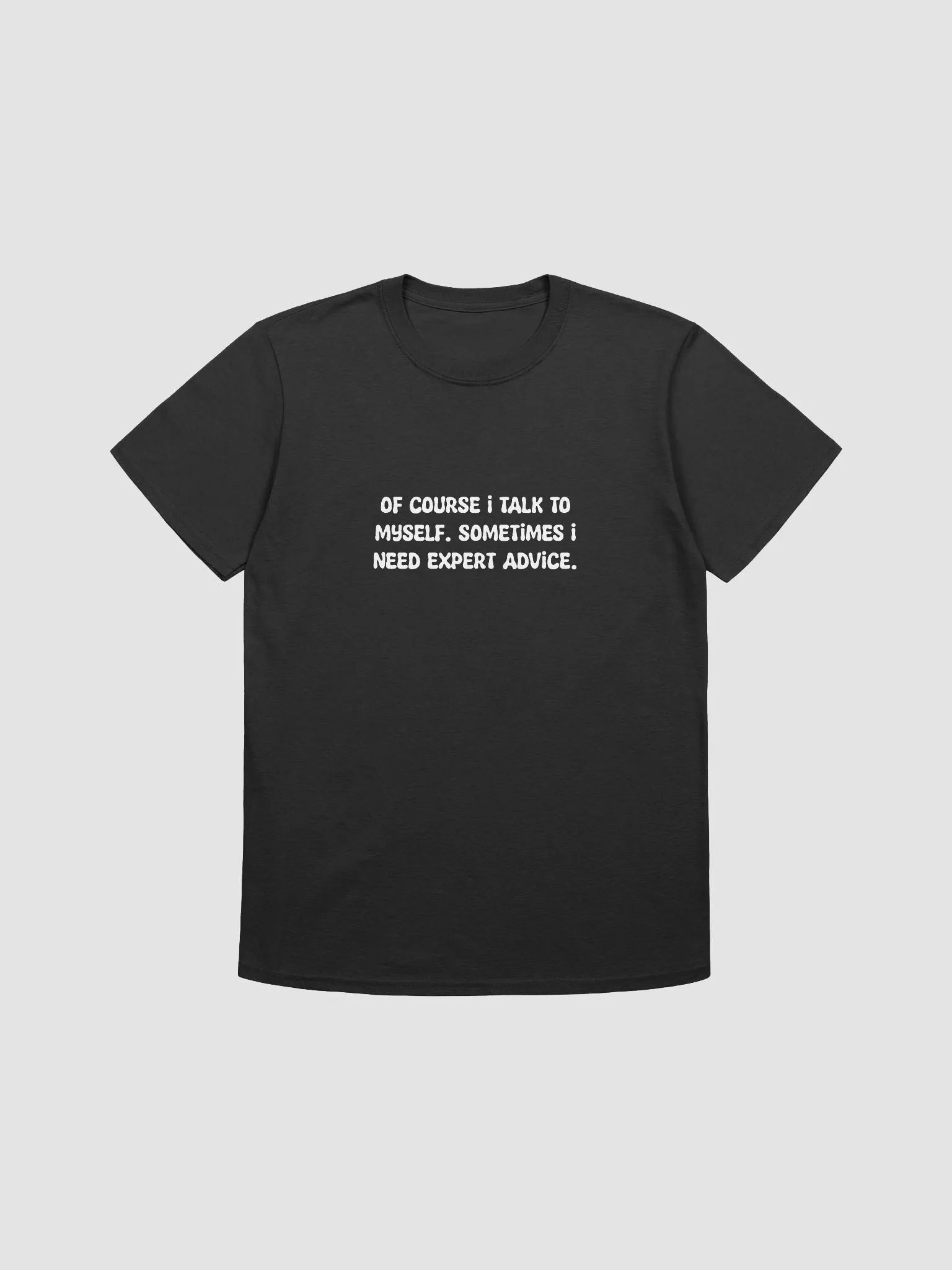 of course i talk to myself t-shirt product image (1)