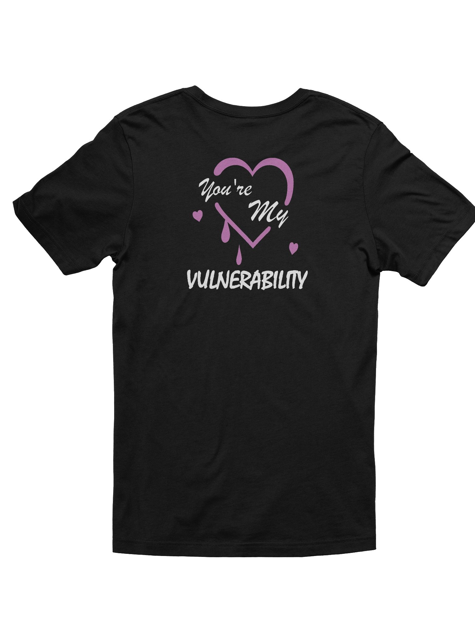 You're my Vulnerability T-shirt product image (10)