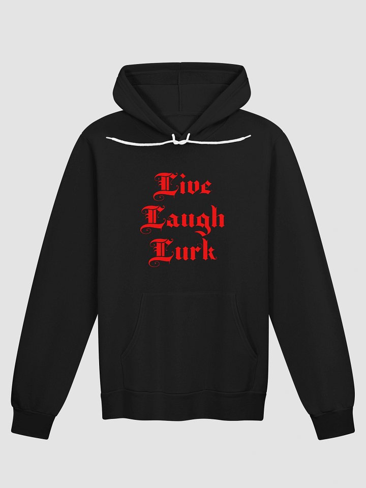 Live Laugh Lurk || Supersoft Hoodie product image (1)