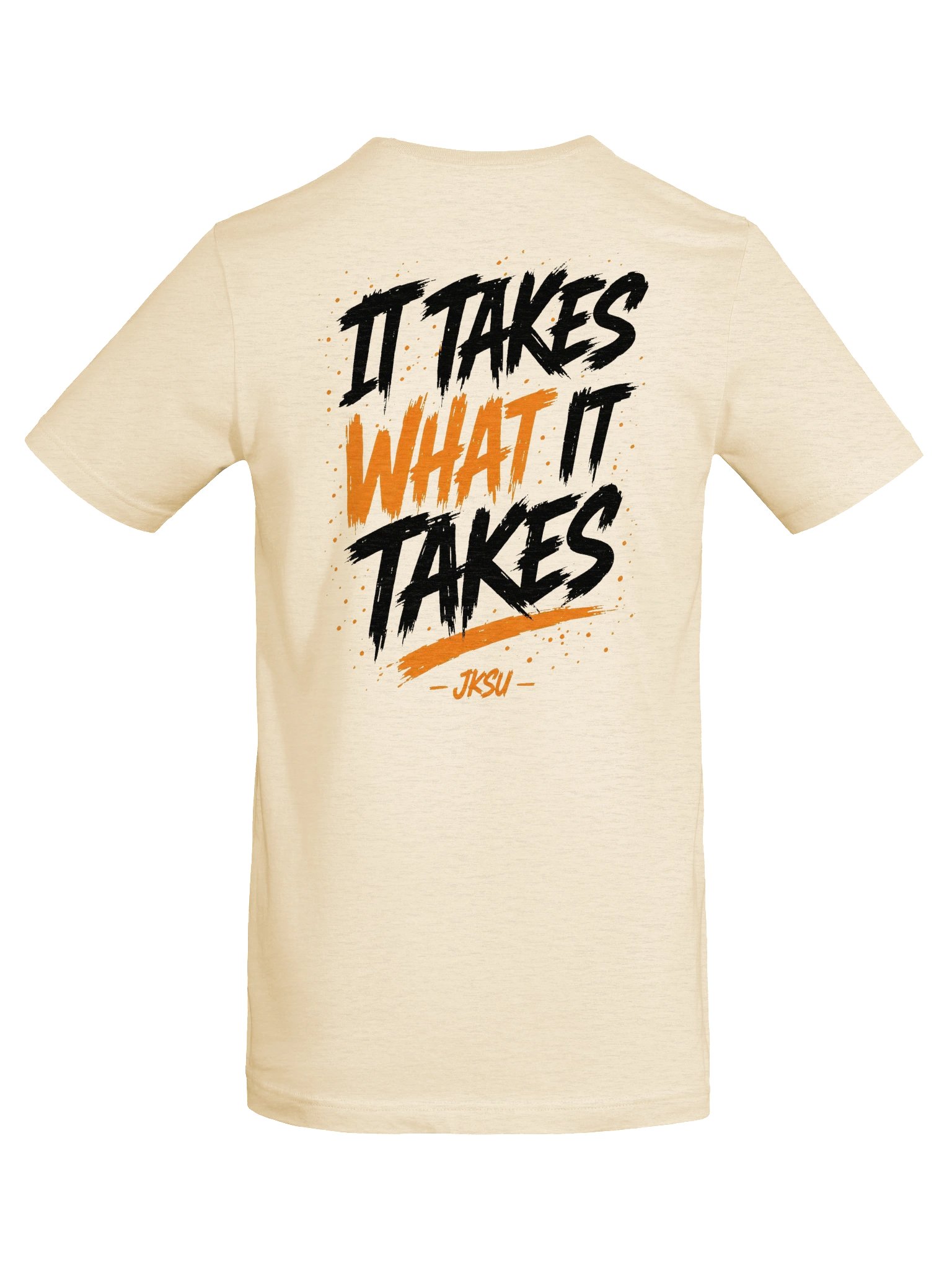 Just Keep Show'n Up "It Takes What It Takes" product image (6)