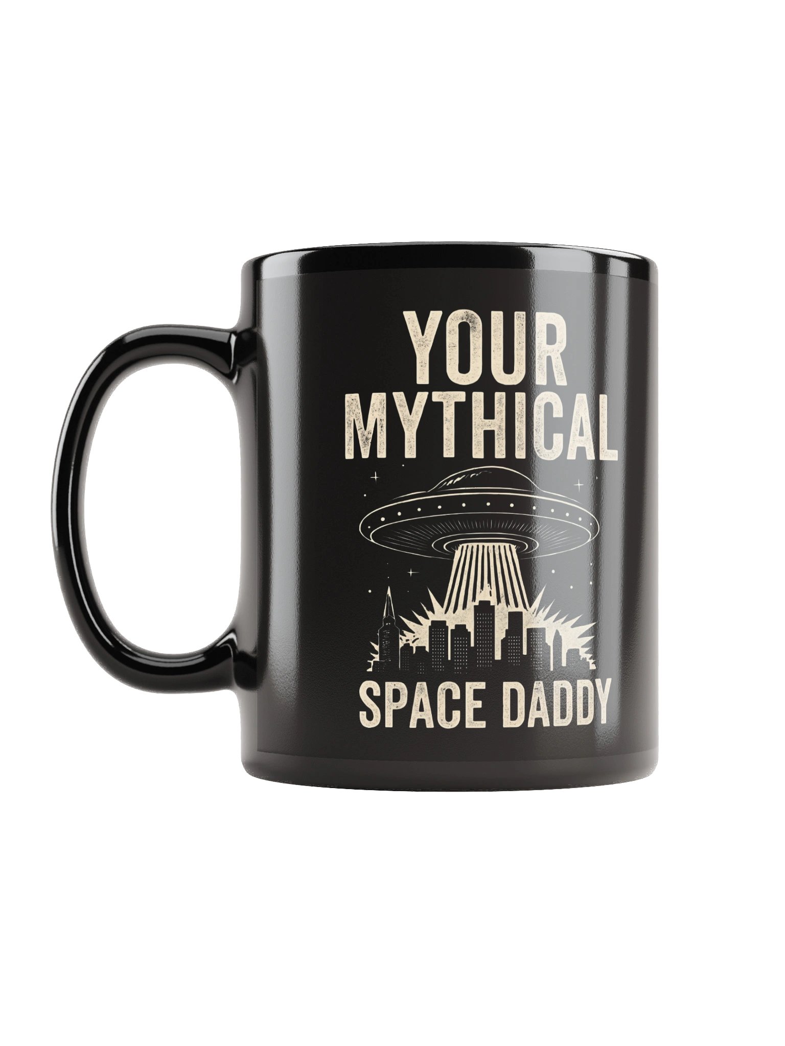 "Your Mythical Space Daddy" Mug – Dark Sci-Fi Cityscape Graphic Mug | Funny Sarcastic Alien Humor Mug product image (1)