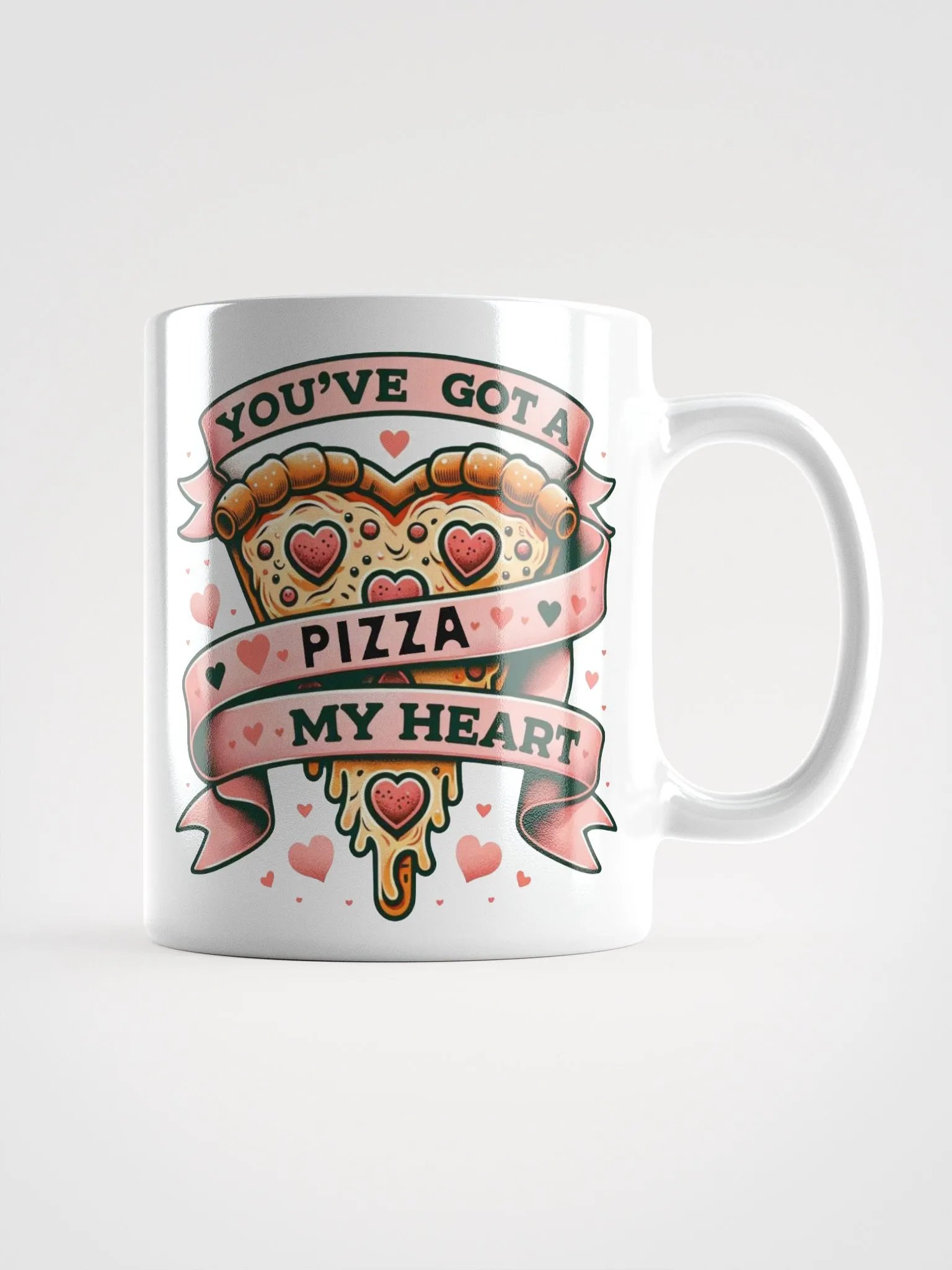 You've Got a Pizza My Heart Mug product image (11)