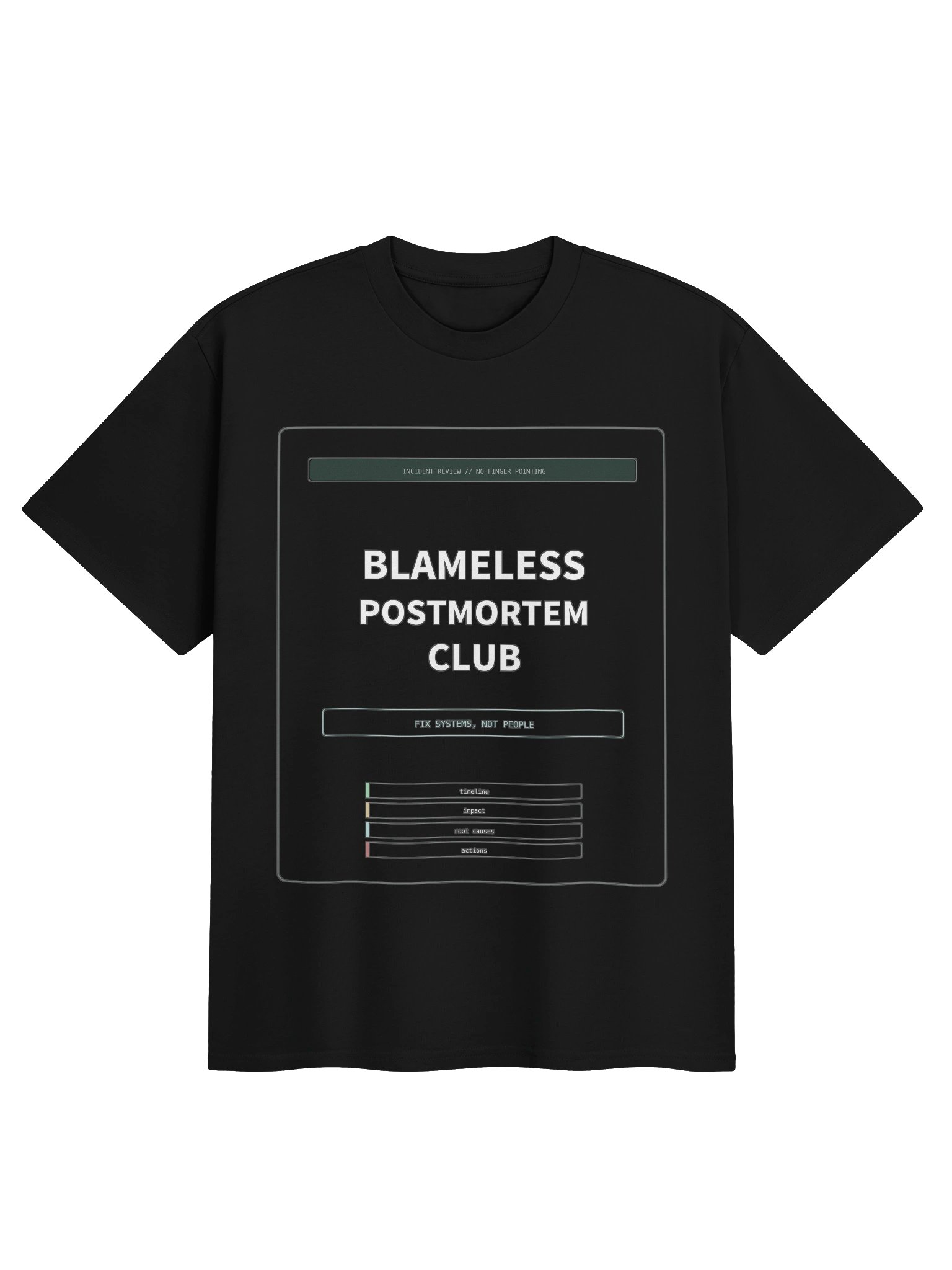 Blameless Postmortem Club Tee product image (1)