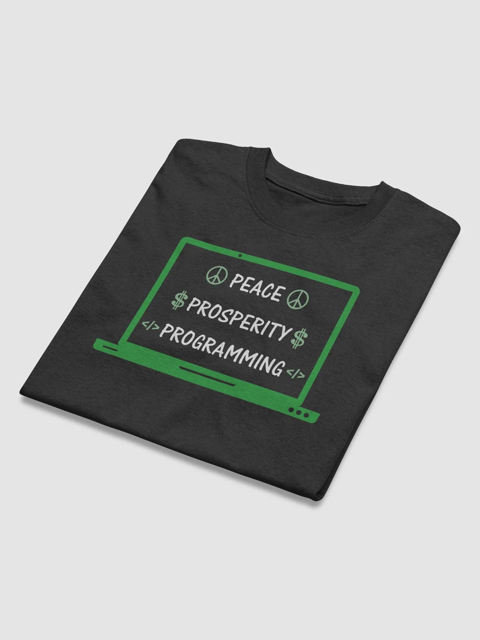 "Peace, Prosperity & Programming" Cute T-Shirt product image (7)
