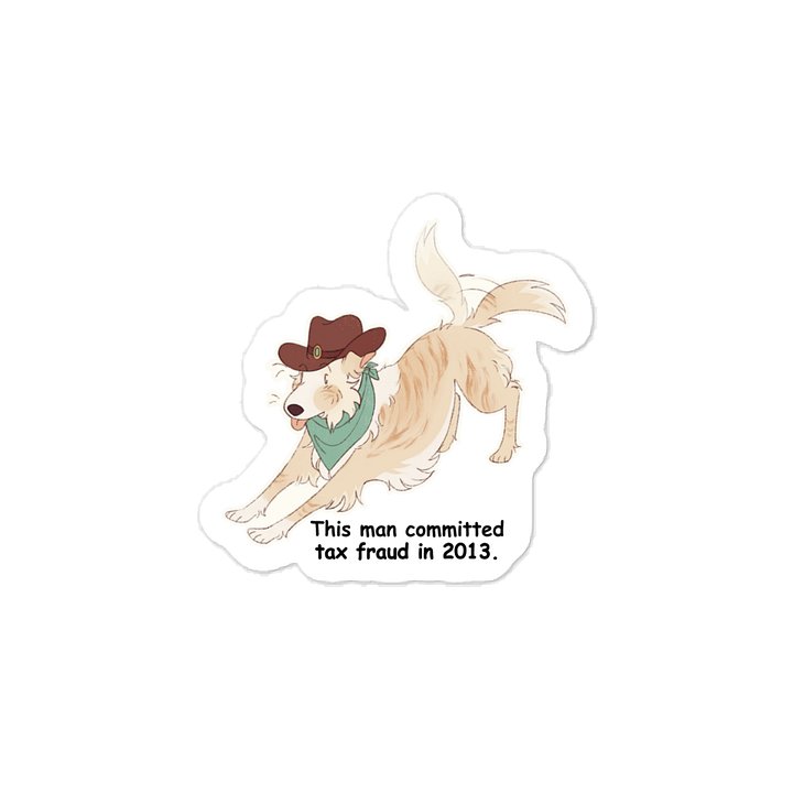 Tax Fraud Sundance Sticker product image (1)