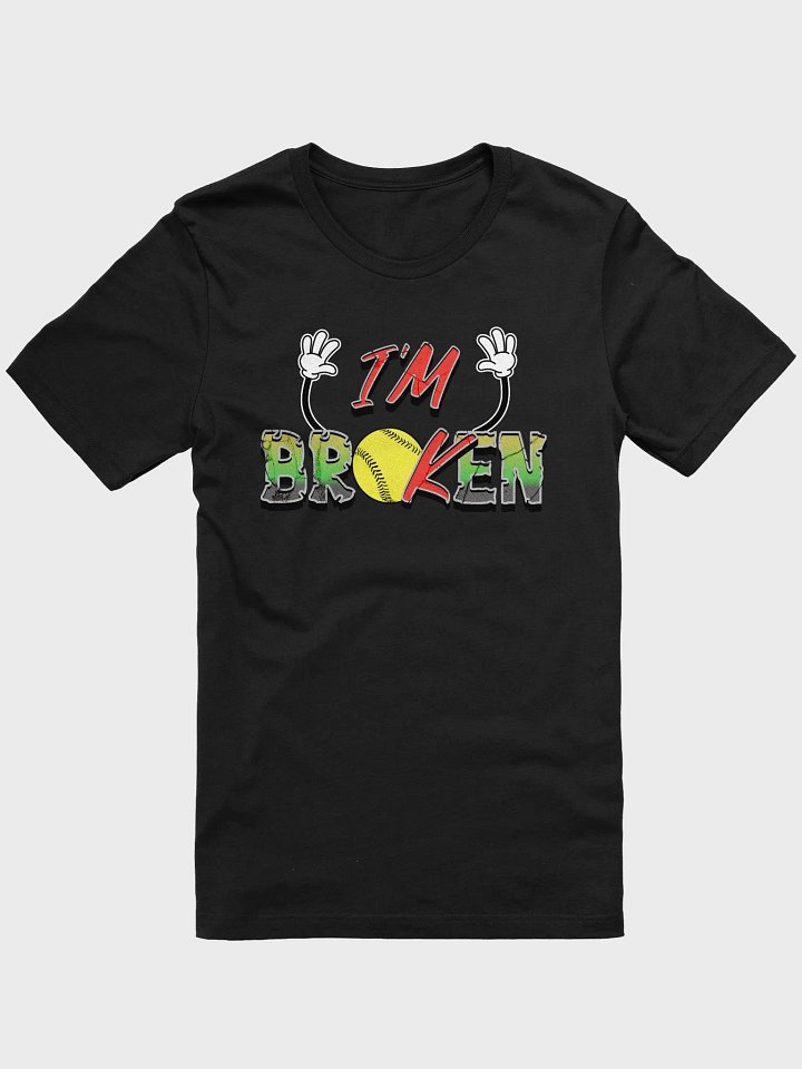 Im Broken Im Ok Softball Playful T-Shirt product image (1)