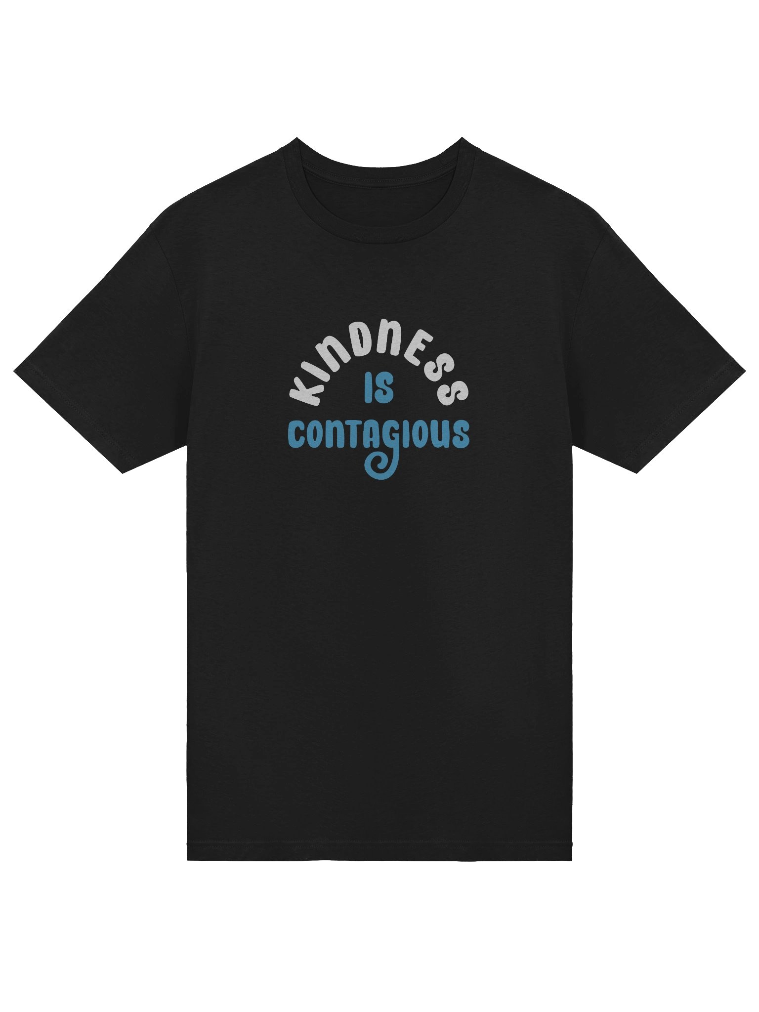 Kindness is Contagious - T - Shirt product image (27)