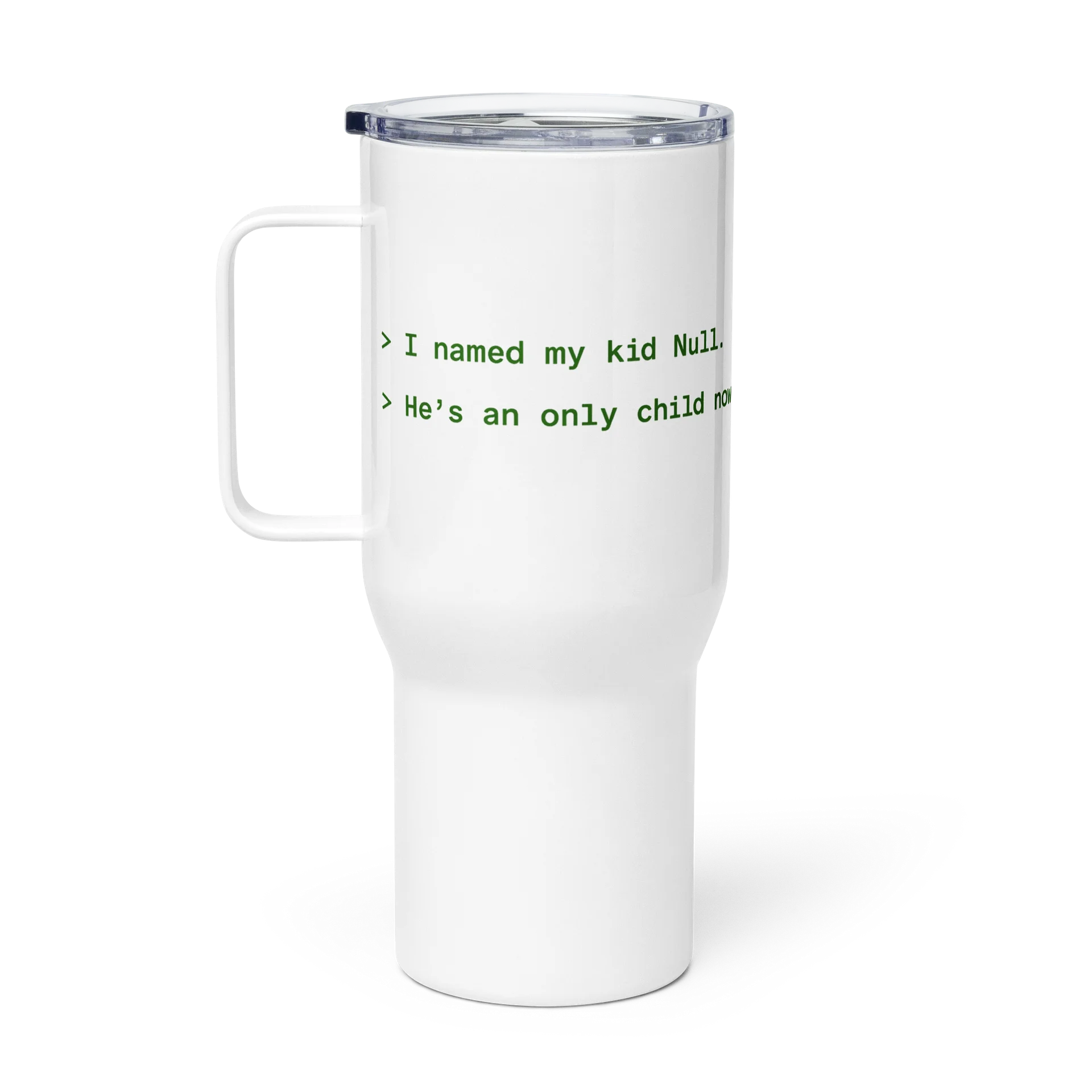 I Named My Kid Null – Funny Programmer Travel Mug product image (1)