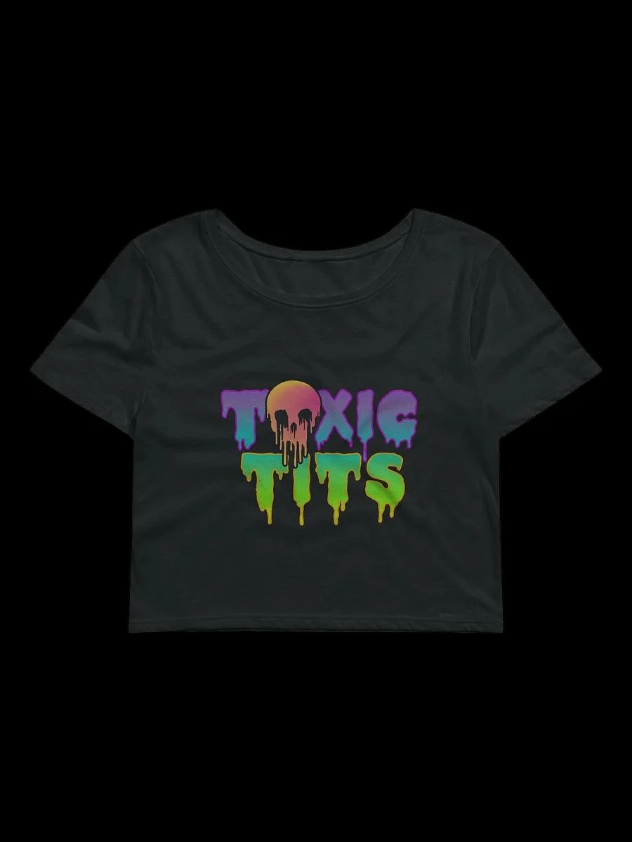 Toxic Tits Crop Top product image (1)