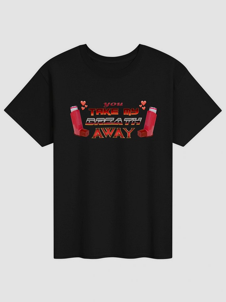 You Take My Breath Away Inhaler Valentine's T-shirt product image (1)