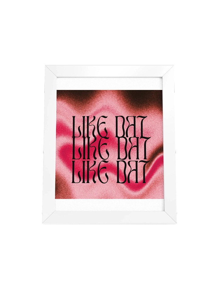 'Like Dat Poster product image (1)