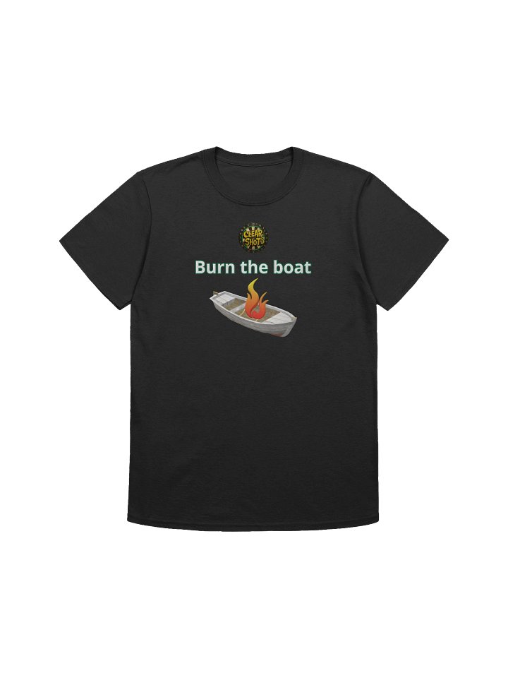 Burn the Boat Tee product image (1)
