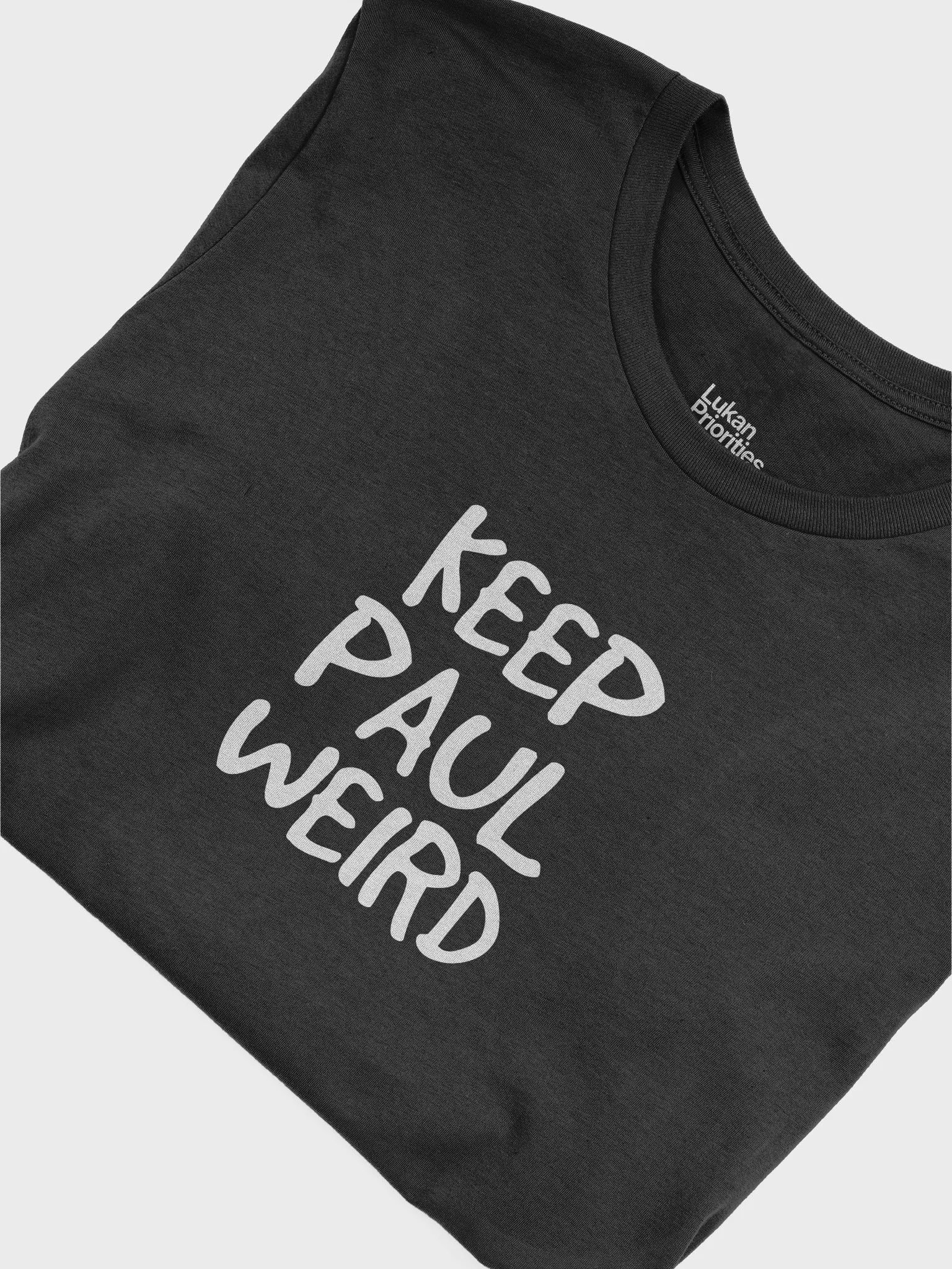 Keep Paul Weird Dark Mode Tee product image (3)