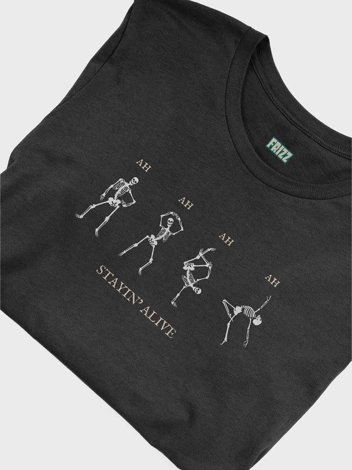 Stayin' Alive Tee product image (1)