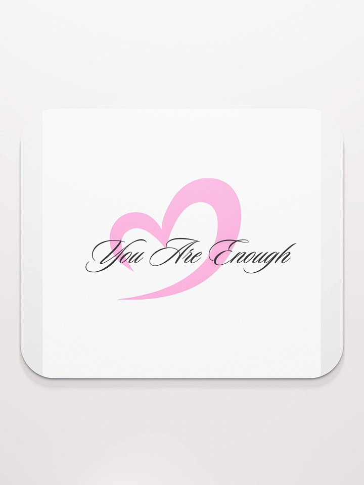 You Are Enough Desk Mat product image (2)