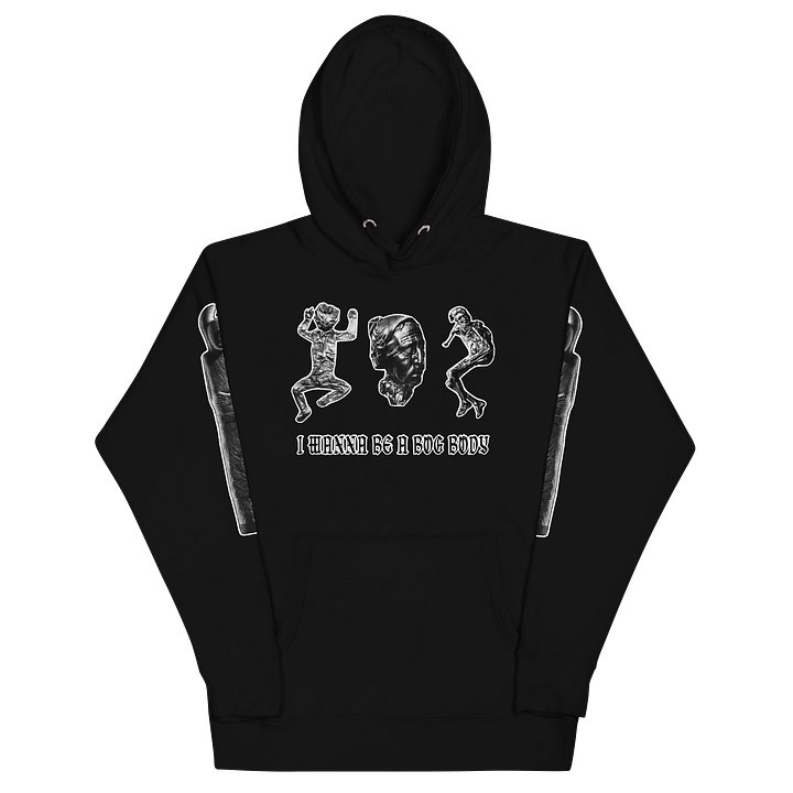 I WANNA BE A BOG BODY Hoody product image (2)