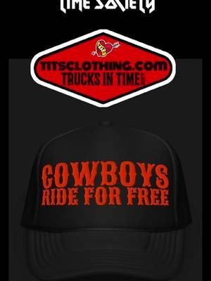 If you are a classy lady at a truckshow looking for more attention, this hat and others at titsclothingdotcom will get you all the attention you can handle. Featuring:Cowboys Ride For Free foam trucker hat.  #mats2026 #trucking #truckshow #largecars #bigrigs