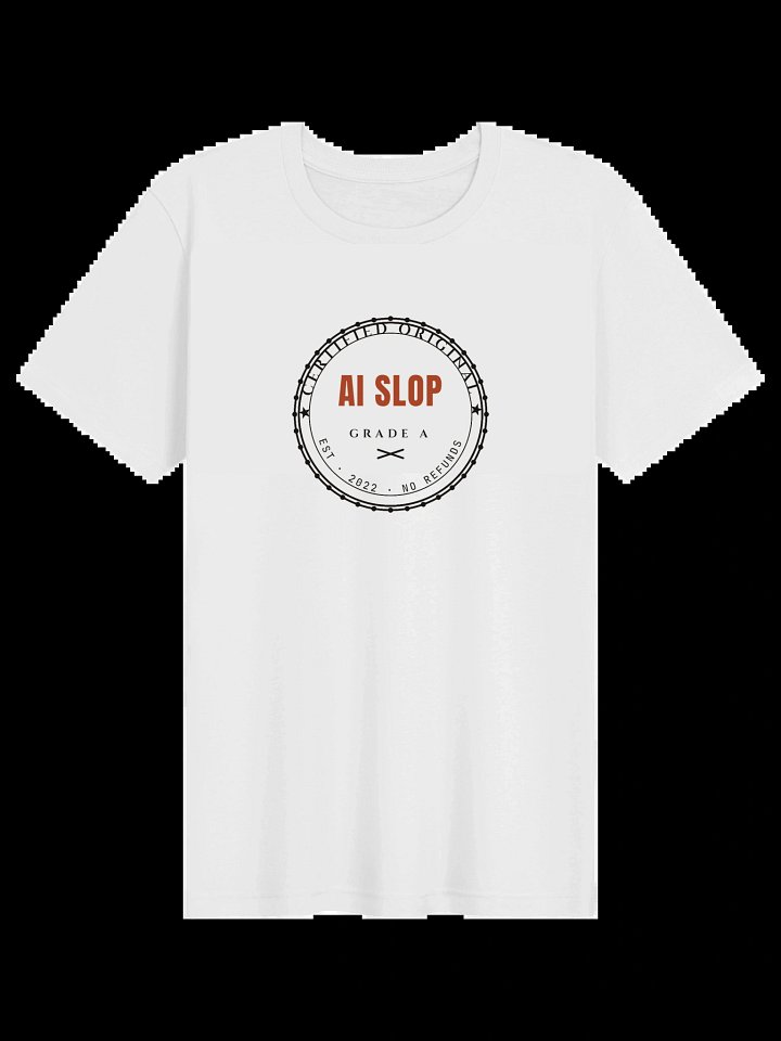 AI Slop Grade A Tee product image (1)