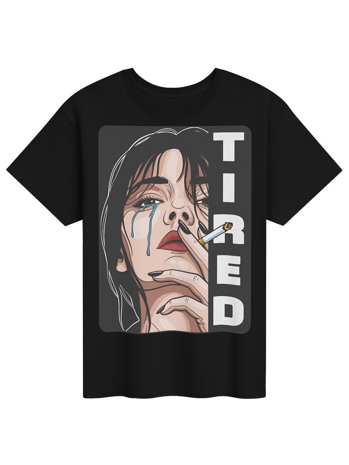 Tired - Tee product image (1)