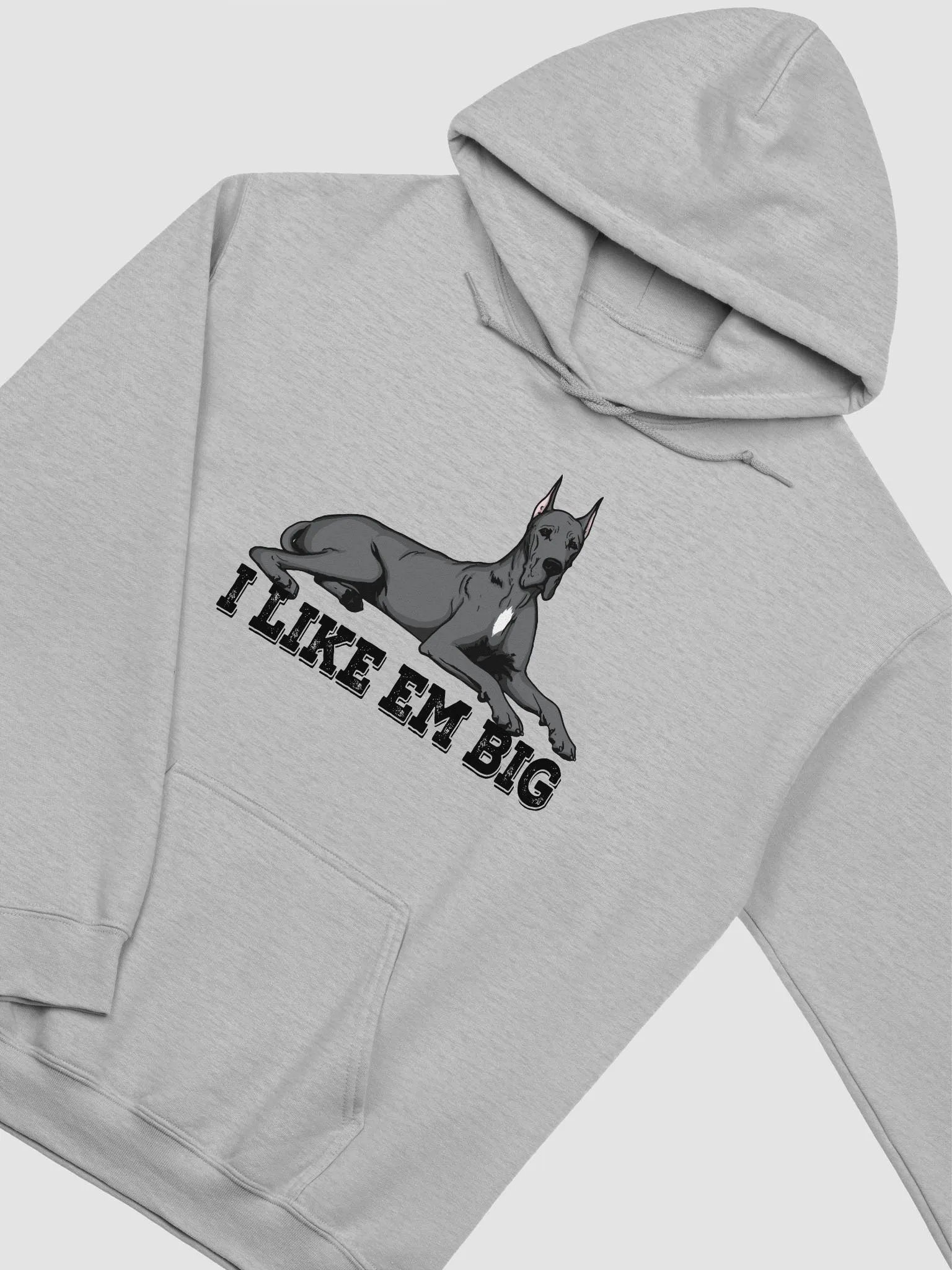 I Like Em Big Hooded Sweatshirt of a Great Dane(Gray - Cropped Ears) | Funny Hoodie for Great Dane Paw-rents product image (5)
