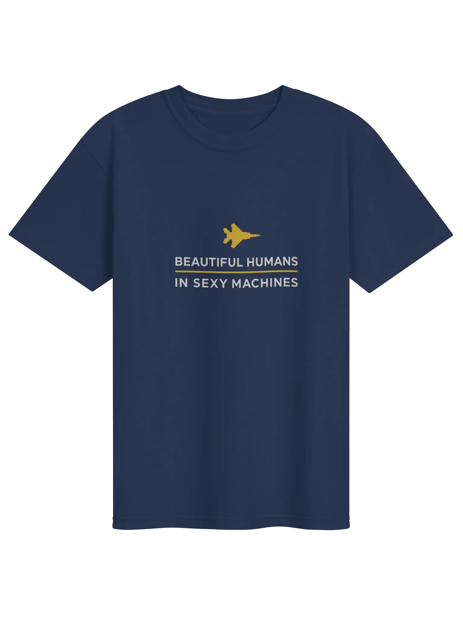 Beautiful Humans in Sexy Machines T-Shirt product image (1)