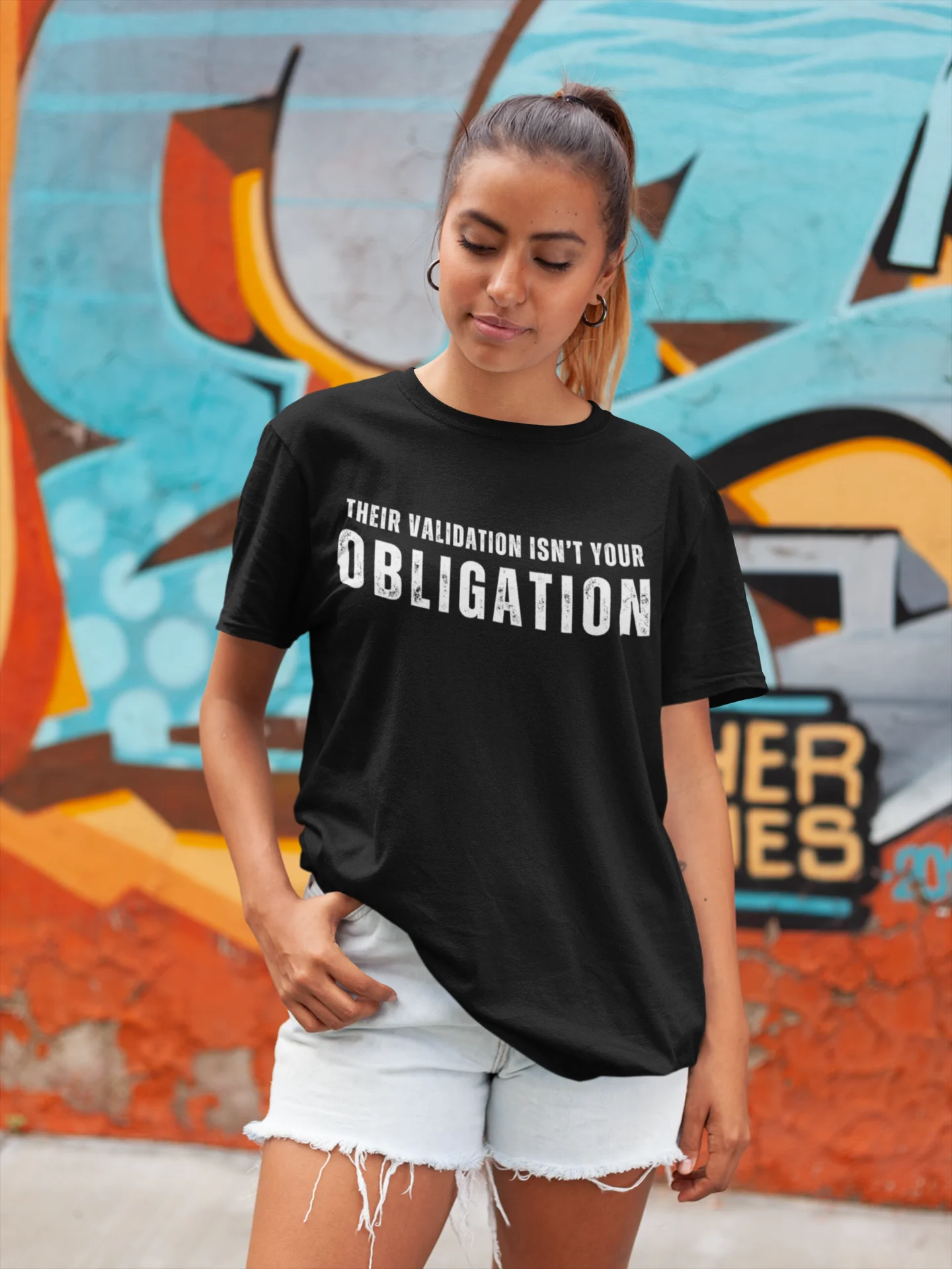 Their Validation Isn’t Your Obligation T-Shirt product image (1)
