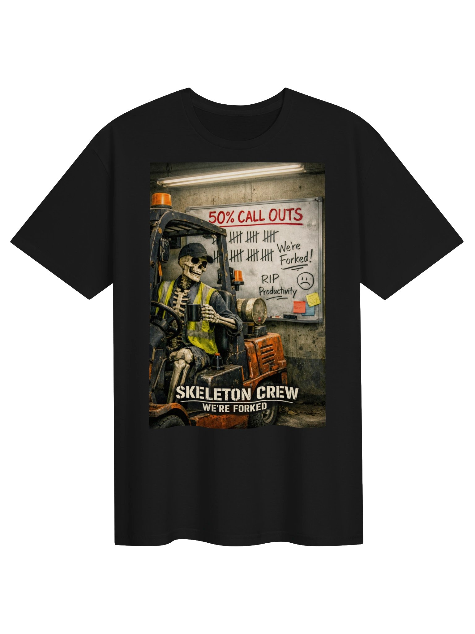 Skeleton Crew Forklift Humor Tee product image (2)