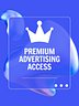 Premium Advertising Access