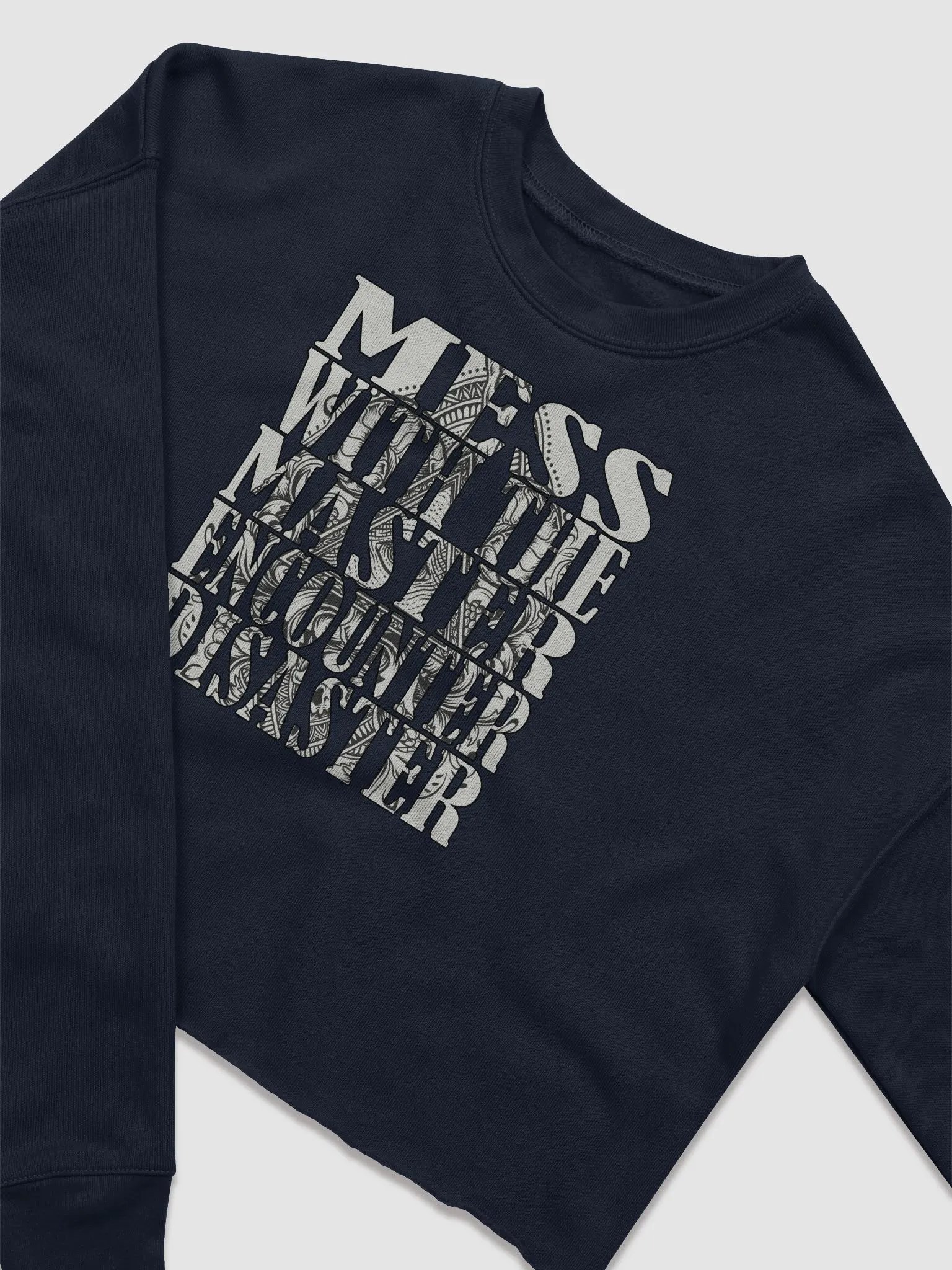 Mess With The Master, Encounter Disaster - Bella+Canvas Women's Fleece Crop Sweatshirt product image (1)