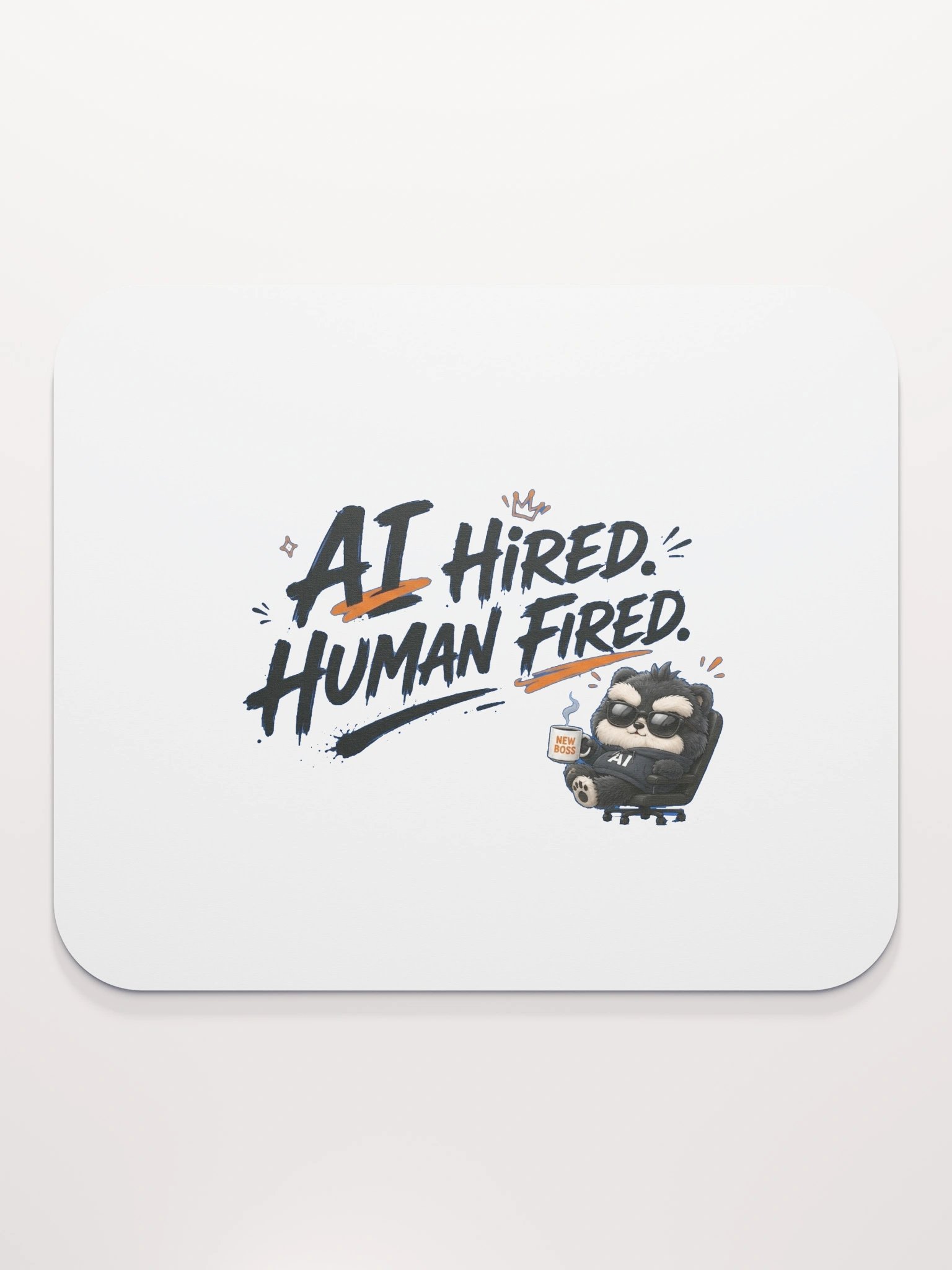 AI HIRED, HUMAN FIRED Desk Mat | AI Geek Spirit Collection product image (2)