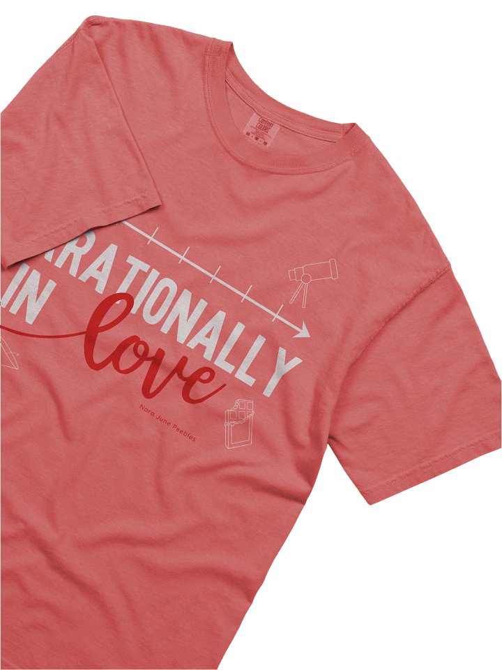 T-Shirt Irrationally in love product image (2)